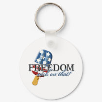 Freedom - suck on that! keychains