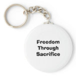 Freedom Through Sacrifice Key Chain