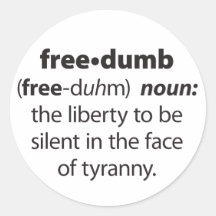 Freedumb Round Stickers
