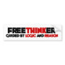 Freethinker Bumper Sticker Freethinker Bumper Sticker