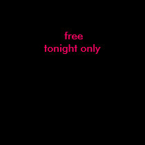 freetonight only t-shirts