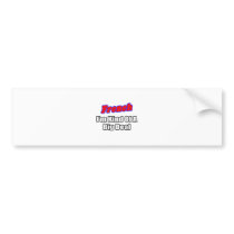 French...Big Deal bumper stickers