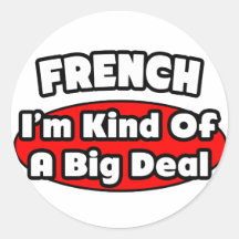 French...Big Deal Sticker