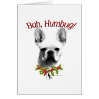 French Bulldog Bah Humbug Greeting Cards
