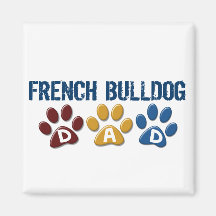 FRENCH BULLDOG Dad Paw Print 1 Refrigerator Magnets