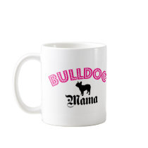 French Bulldog Mama Coffee Mugs