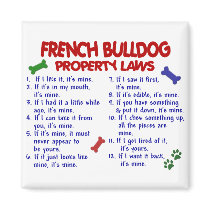 FRENCH BULLDOG Property Laws 2 Fridge Magnets