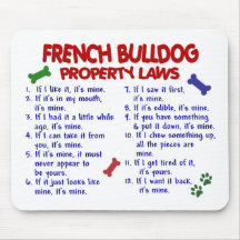 FRENCH BULLDOG Property Laws 2 Mouse Mats