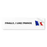 French, FINALLY, I LIKE FRANCE Bumper Sticker
