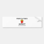 French Fries Addict Bumper Stickers