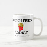 French Fries Addict Mugs
