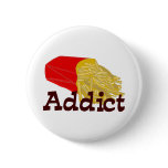 French Fry Addict buttons