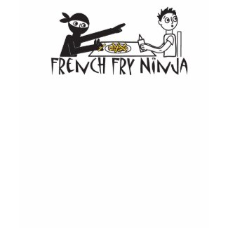 French Fry Ninja shirt