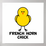 French Horn Chick posters