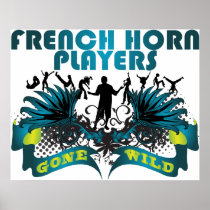 French Horn Players Gone Wild Print