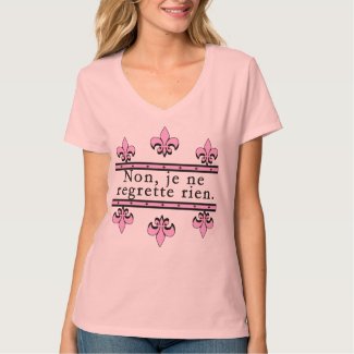French No Regrets Products Tee Shirts
