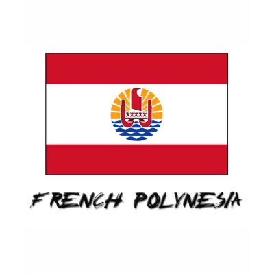 French Polynesia Flag T-shirt by flagshirt