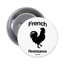 france, resistance, offensive, french, courage, rooster, motivational, french resistance, french connection, november, 2015, illustration, button, Button with custom graphic design