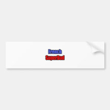 French SuperDad Bumper Sticker