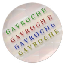 French Text: GAVROCHE        G A V R O C H E Party Plate