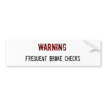 frequent brake checks