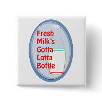 Fresh Milk's Gotta Lotta Bottle buttons by gotraw Fresh Milk's Gotta Lotta Bottle buttons