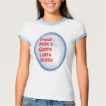 Fresh Milk's Gotta Lotta Bottle t-shirts