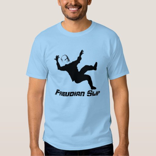 Freudian Slip T Shirt Zazzle