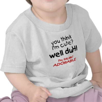 Frickin&#39; Adorable Funny Baby Shirts