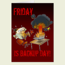 Friday Is Backup Day cards by gnurf Friday Is Backup Day cards