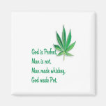 Fridge Magnet  God made Pot