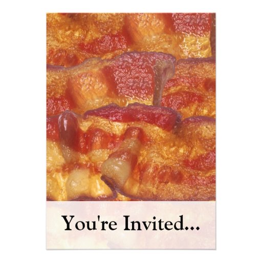Fried Bacon Strip Custom Invites