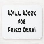 Fried Okra Mouse Pad