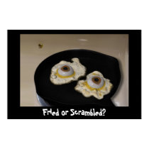 Fried or Scrambled? Print by MDKgraphics Fried or Scrambled? Print