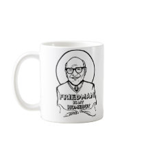 Friedman is my Homeboy Mug by Libertymaniacs Friedman is my Homeboy Mug