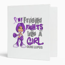 Friend Fights Like Girl Lupus 42.9.png 3 Ring Binder