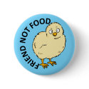 Friend Not Food Vegan Chicken buttons