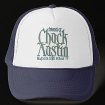 Friend of Chuck Austin hats