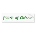 Friend of Ishmael bumper stickers