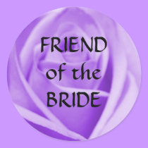FRIEND of the BRIDE- (large) lavender rose sticker by Horseshoes3 FRIEND of the BRIDE- (large) lavender rose sticker