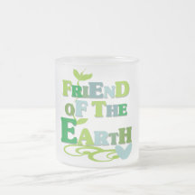 Friend of the Earth T-shirts and Gifts Mug