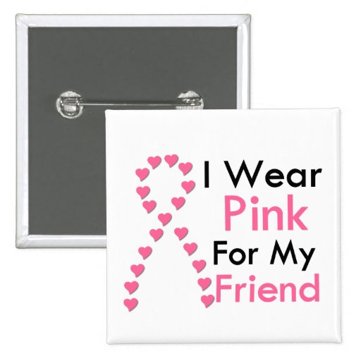 Friend Pink Ribbon Breast Cancer