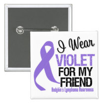 Friend Violet Ribbon Hodgkins Lymphoma Pinback Buttons