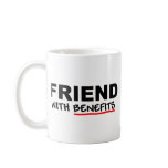 Friend With Benefits Mug