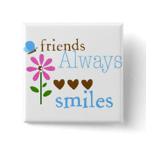Friends Always Smiles buttons by myhome71 Friends Always Smiles buttons