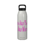 Friends Are Forever Boys Are Whatever Reusable Water Bottle