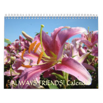 FRIENDS! Calendar Lilies Flowers Christmas Gifts by Basleeartprintgifts FRIENDS! Calendar Lilies Flowers Christmas Gifts
