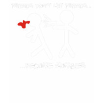 Friends Don't Let Friends Become Zombies t-shirts by malwear Friends Don't Let Friends Become Zombies t-shirts