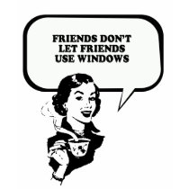 FRIENDS DONT LET FRIENDS USE WINDOWS T-shirt by humortees FRIENDS DONT LET FRIENDS USE WINDOWS T-shirt
