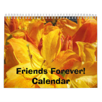 Friends Forever! Calendar Azaleas Rhodies Flowers